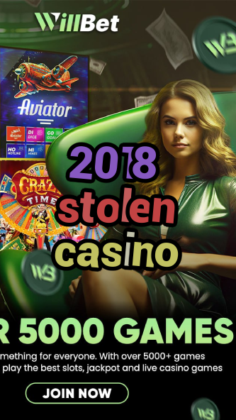2018 stolen casino-igamblinglist.com